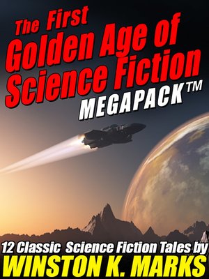 cover image of The First Golden Age of Science Fiction Megapack